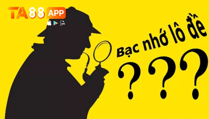 bạc nhớ lô đề